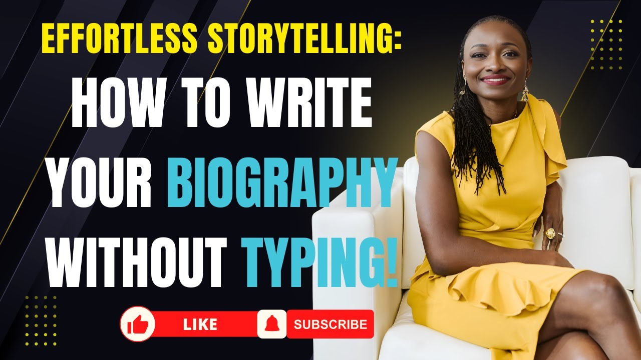 Write Your Biography Without Typing: Smart & Simple Storytelling Tips