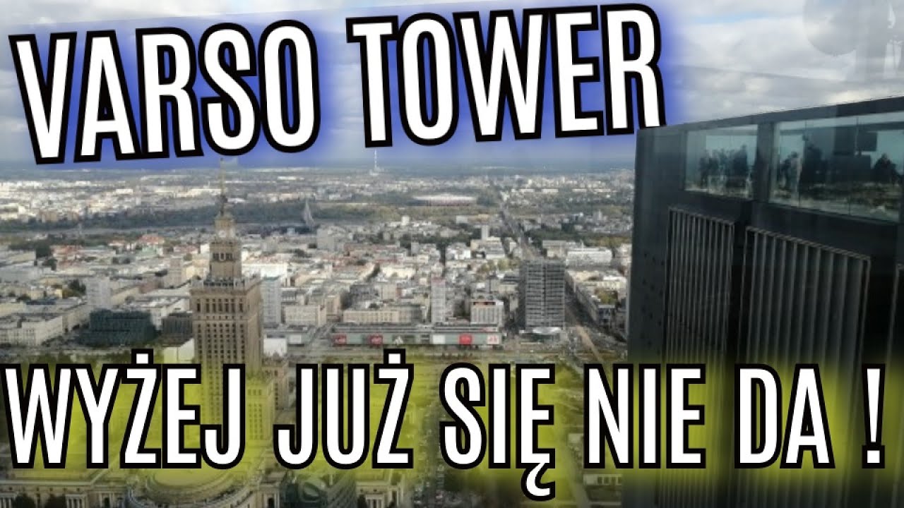 Varso Tower – Jak wygląda najwyższy taras w Unii Europejskiej ?