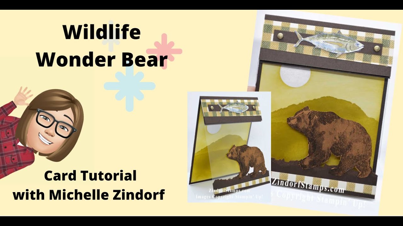 Wildlife Wonder Bear Card Tutorial with Michelle Zindorf