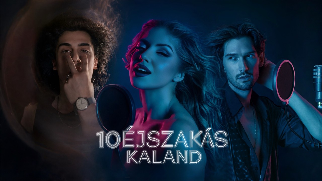 Tolvai Reni x Szek&eacute;r Gergő x AVENAR - 10&eacute;jszak&aacute;s kaland (Official Music Video)