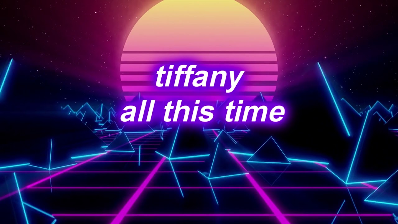 tiffany - all this time (slowed + reverb)