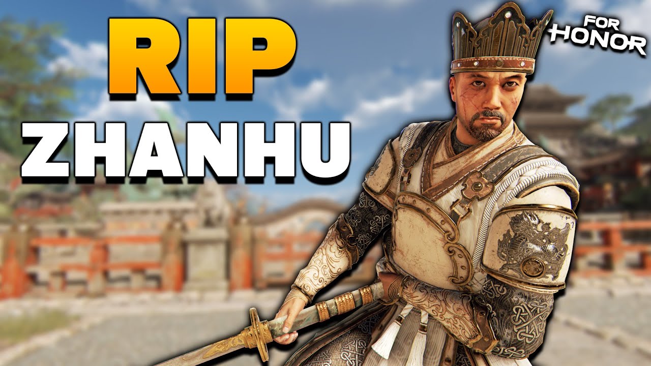 RIP Zhanhu... | For Honor