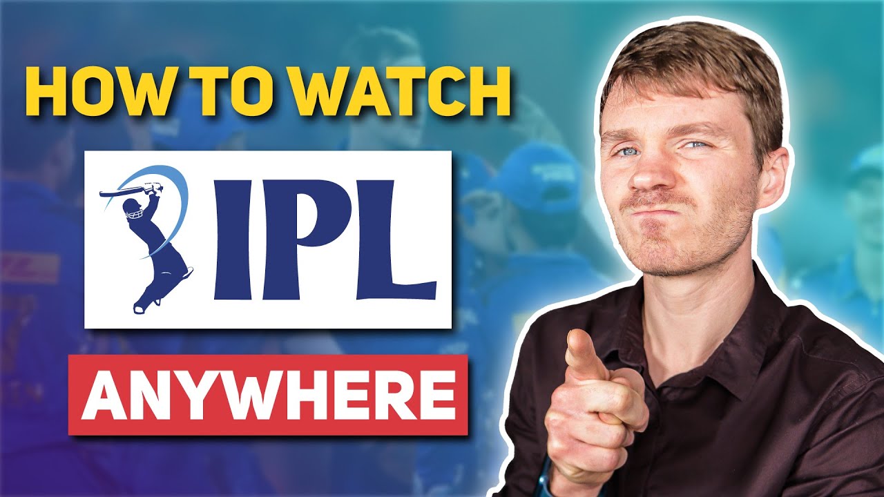 How to Watch IPL Live Cricket From Anywhere in 2026: Simple Tips