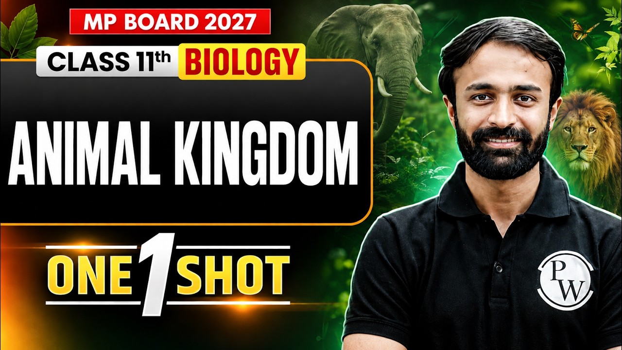 MP Board 2027 Class 11 Biology Chapter 4 | Animal Kingdom One Shot | By Akshay Sir