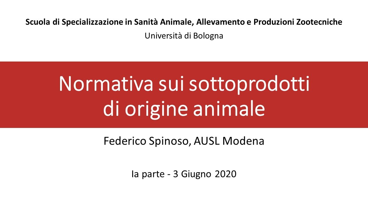 Normativa sui sottoprodotti di origine animale - I parte