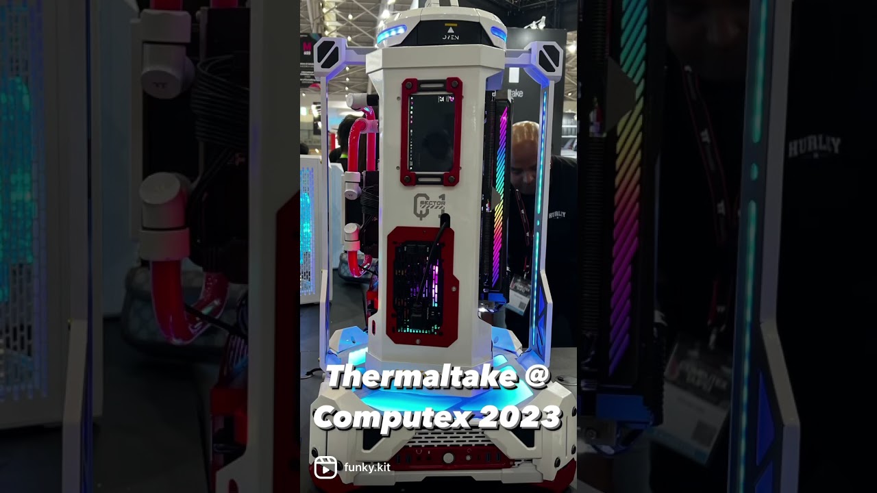 What has Thermaltake been up to at Computex 2023? #thermaltake #computex #funkykit