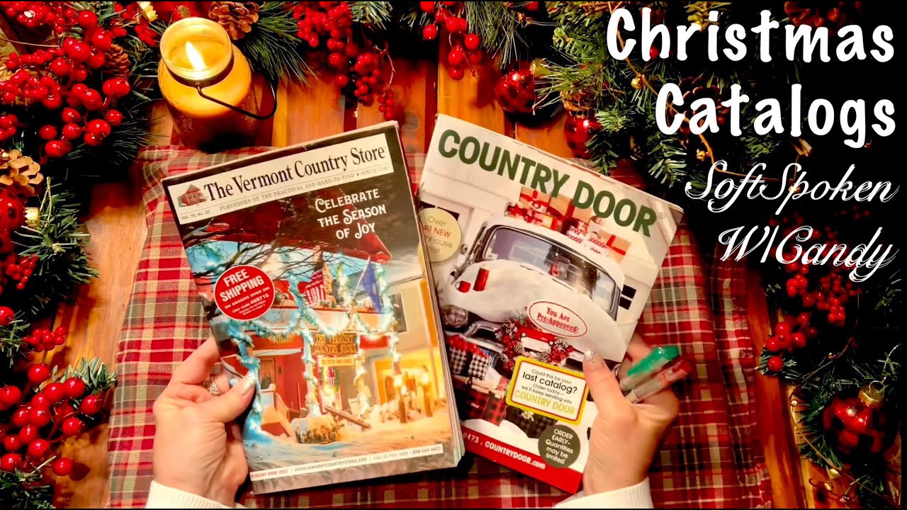 ASMR Vermont Christmas Catalog (Soft Spoken w/Candy) Country Door Catalog/Crackling fireplace!