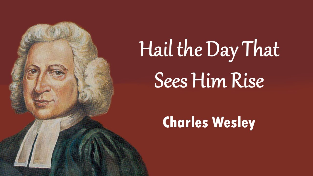 Hail the Day That Sees Him Rise