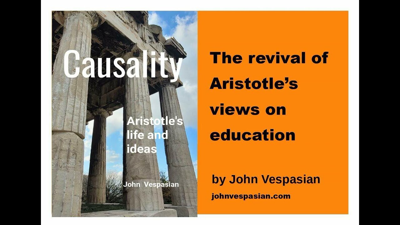 The revival of Aristotle’s views on education