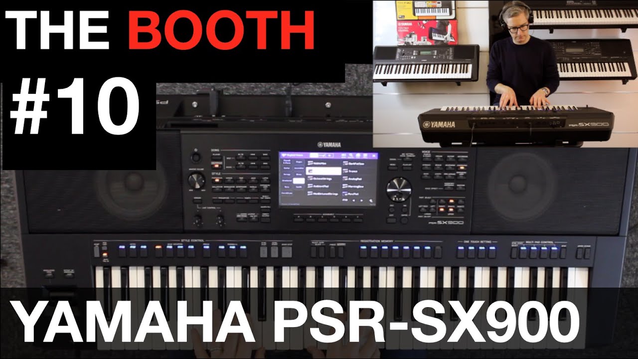 Yamaha PSR-SX900 | Pianos & Synth Pads | The Booth #10