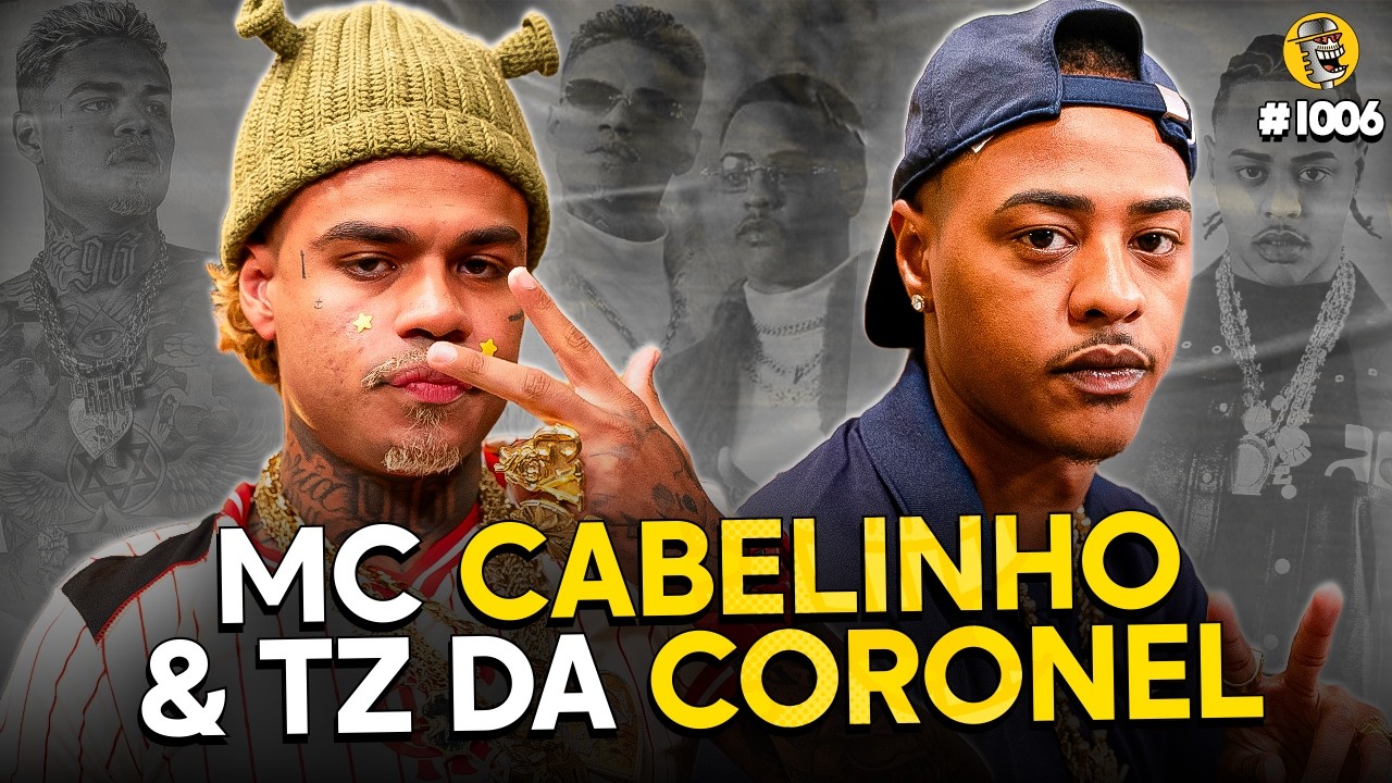MC CABELINHO & TZ DA CORONEL - Podpah #1006