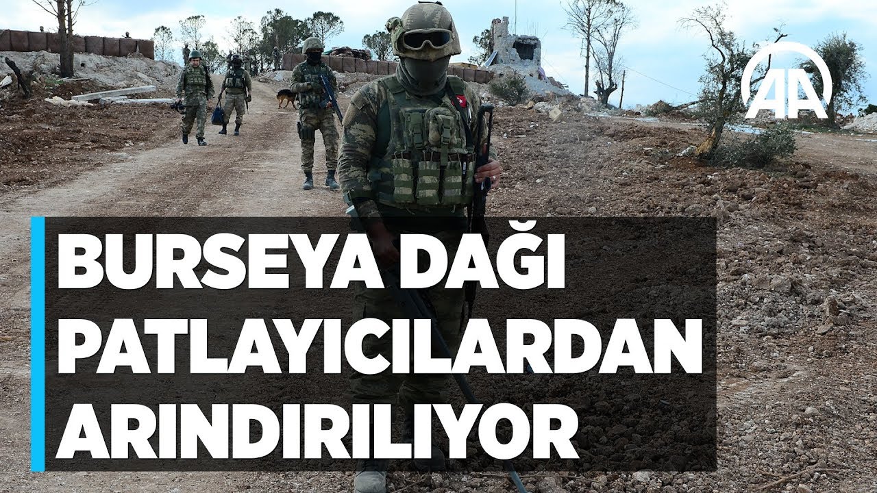 Burseya Dağı patlayıcılardan arındırılıyor