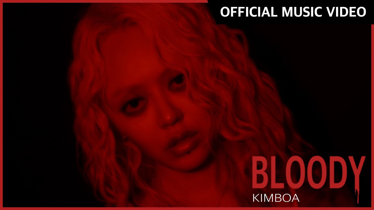 [MV] BLOODY - KIMBOA(김보아) feat.Microdot