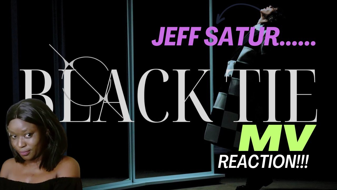 Reaction to JEFF SATUR- BLACK TIE- MV....Happy Birthday Boyfriend #thaiactor #jeffsatur