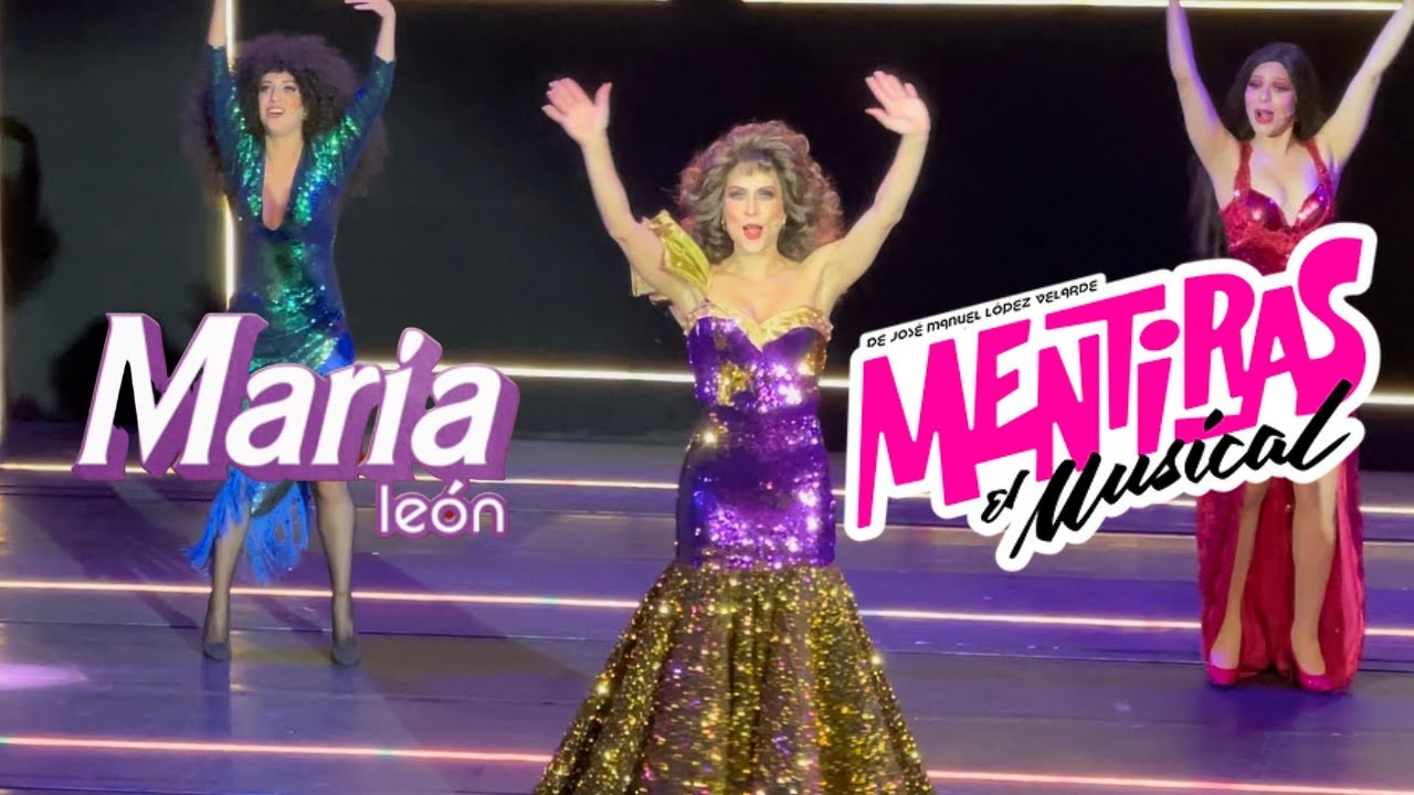 MENTIRAS EL MUSICAL  MEGAMIX FINAL | PRESENTACIÓN MARÍA LEÓN COMO LUPITA