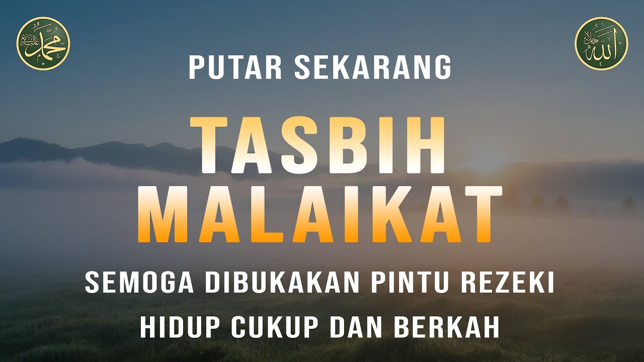 Dzikir Tasbih Malaikat, Penarik Rezeki Paling Dahsyat, Rezeki Berkah Berlimpah, 10