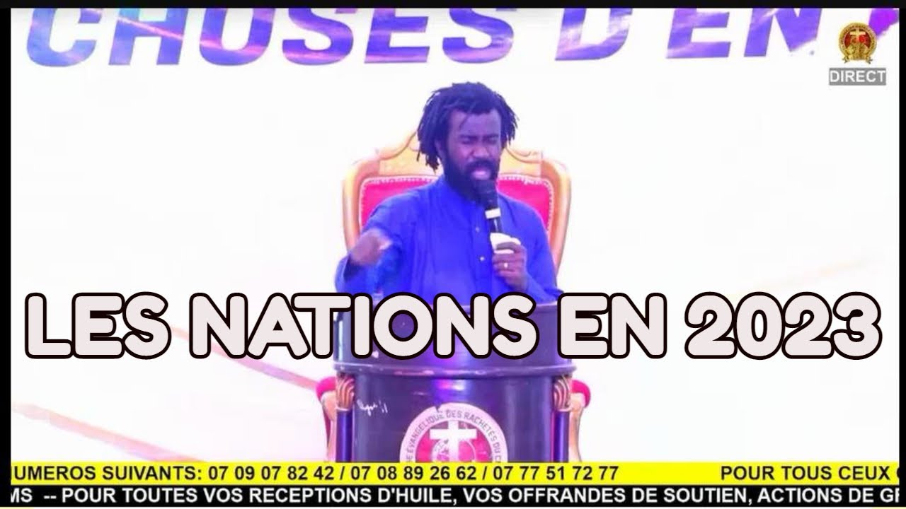 LES NATIONS EN 2023 - PROPHÈTE ÉLIE PADAH