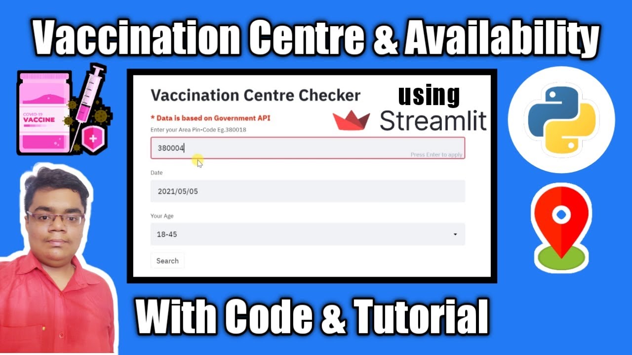 #Vaccination Centre Finder & Availability Checker Web-App using Python StreamLit | With Code