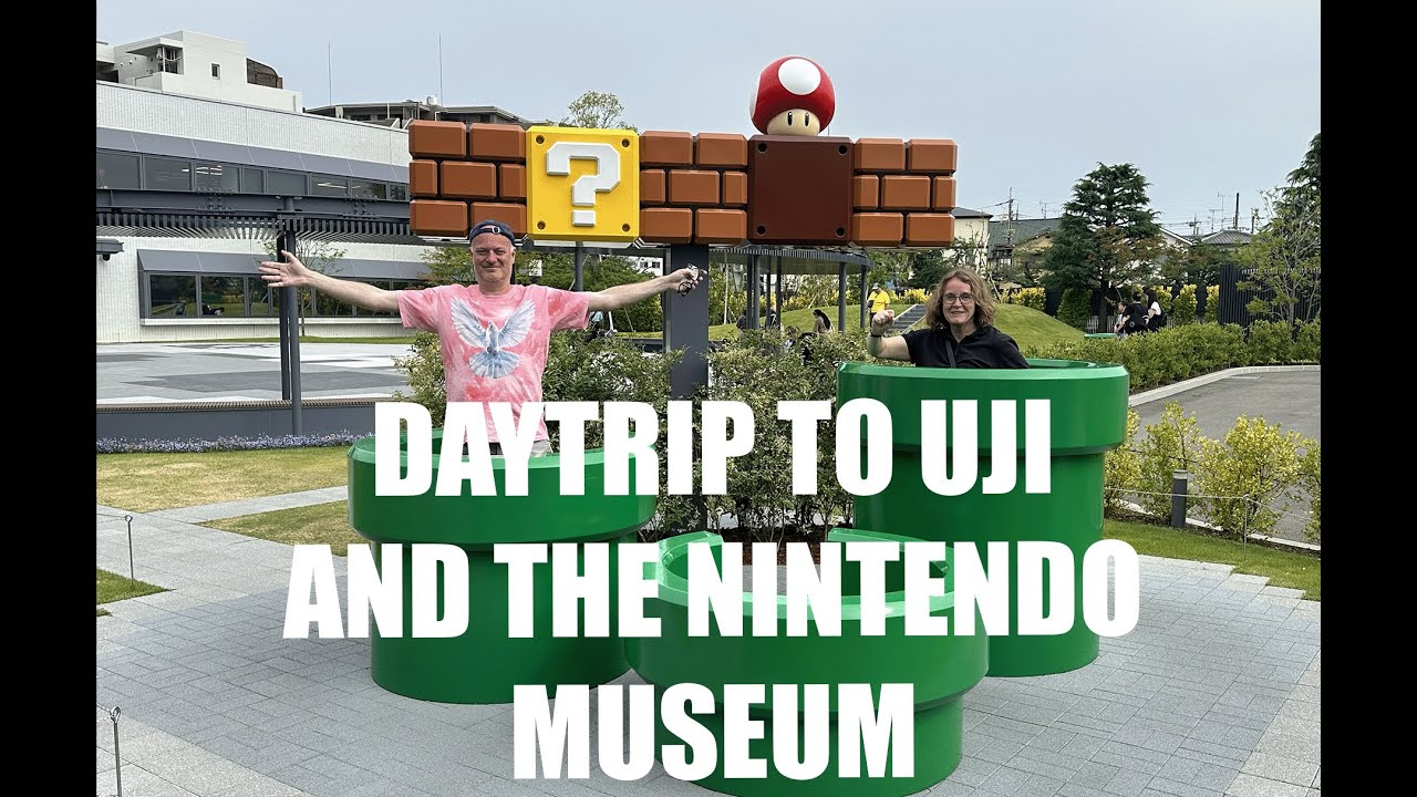 Daytrip to Uji and the Nintendo Museum