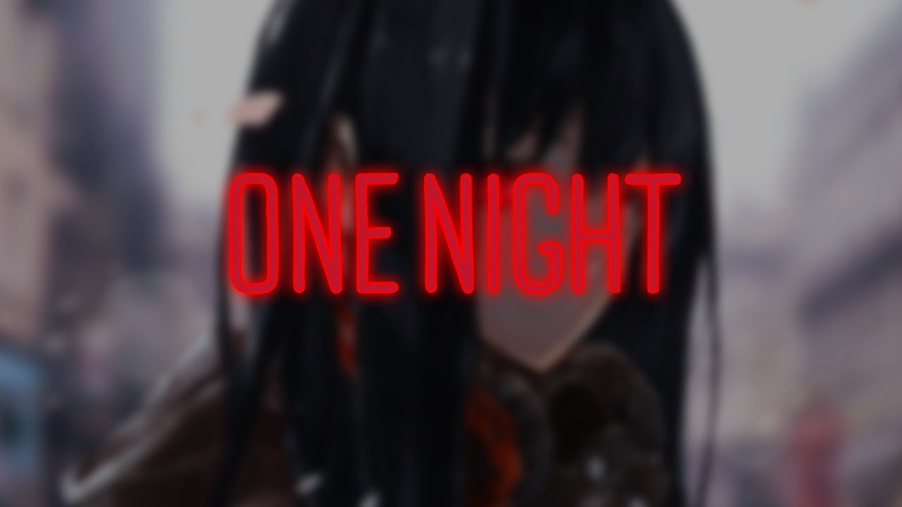 Nightcore - One Night (Griff)