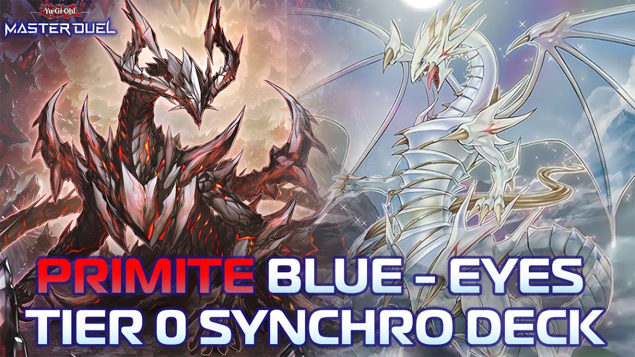 PRIMITE BLUE EYES - TIER 0 SYNCRO BROKEN DECK [Yu-Gi-Oh! Master Duel]