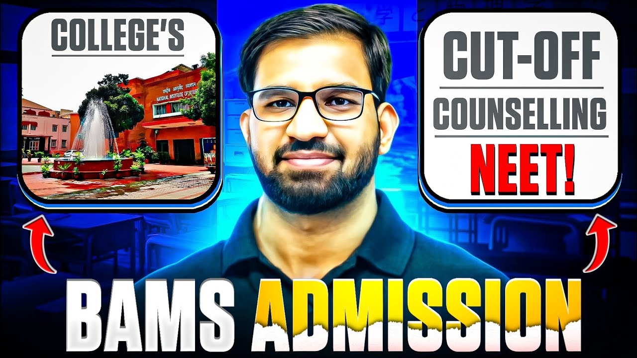 BAMS Admission 2025 🔥 Full Guide: Colleges, Cutoff, Counselling in 1 Video!