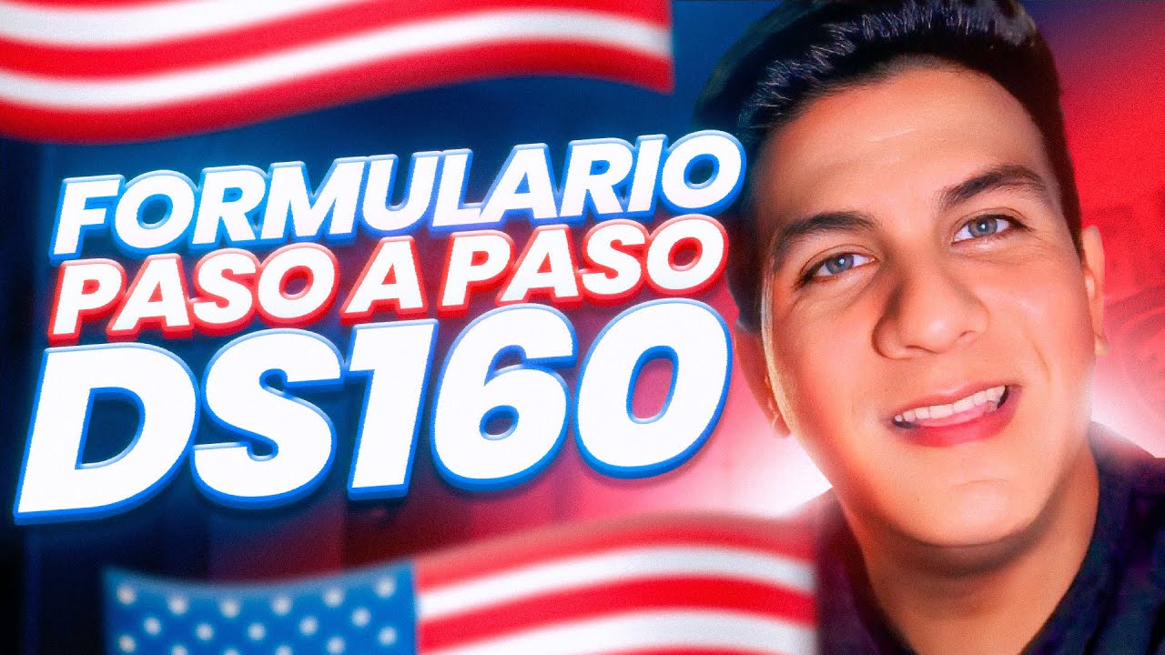 Cómo Solicitar la Visa para USA 🇺🇸: Guía Completa para Llenar el Formulario DS-160 Paso a Paso