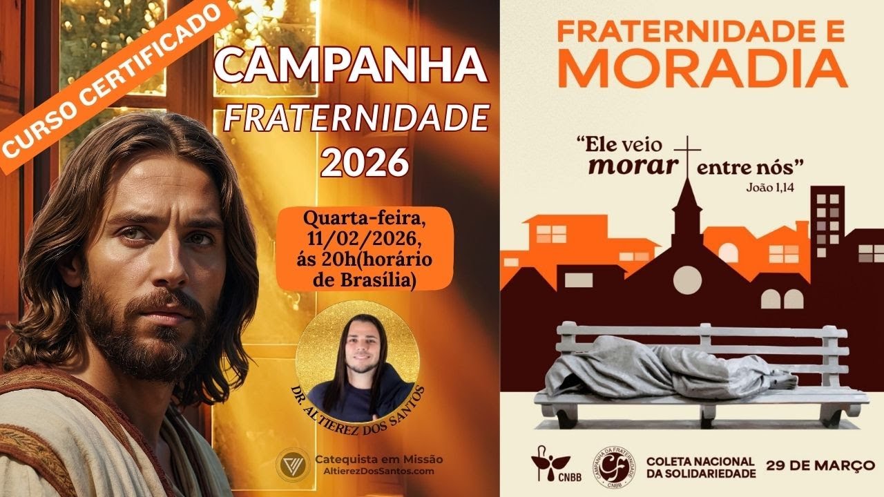 ☆》CAMPANHA da FRATERNIDADE  2026 ☆ Curso Certificado ☆》Dr. Altierez dos Santos