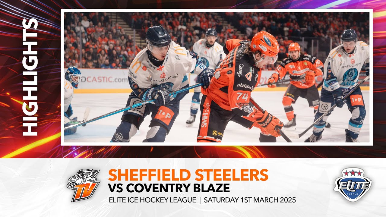 Sheffield Steelers v Coventry Blaze - 1st March 2025