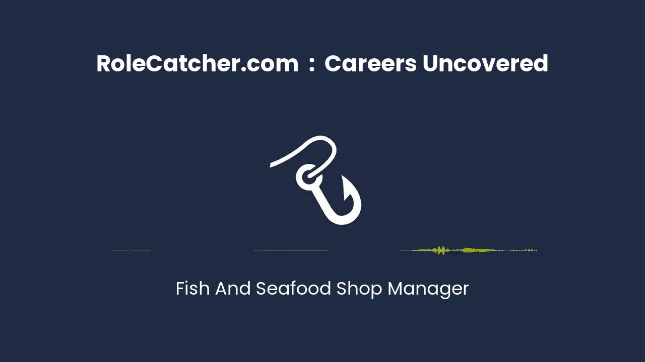 Fish And Seafood Shop Manager : Careers Uncovered