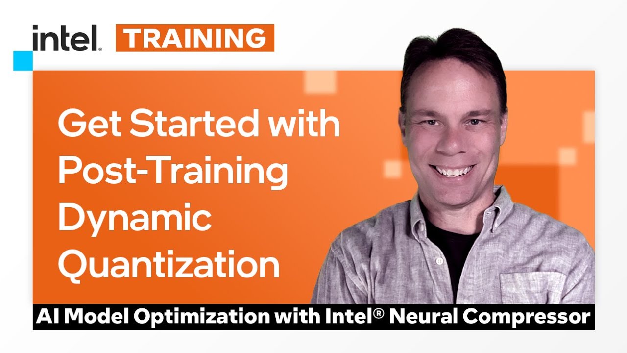 Get Started Post-Training Dynamic Quantization | AI Model Optimization with Intel® Neural Compressor