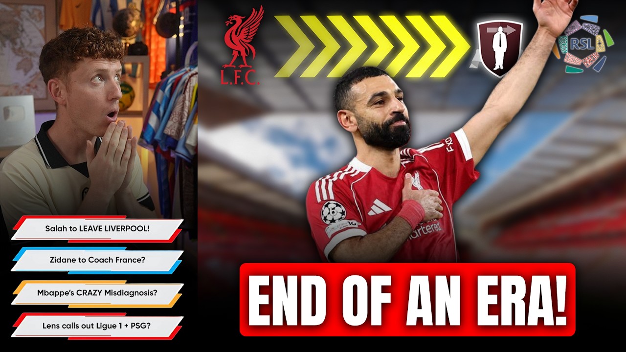 Mo Salah to LEAVE LIVERPOOL!