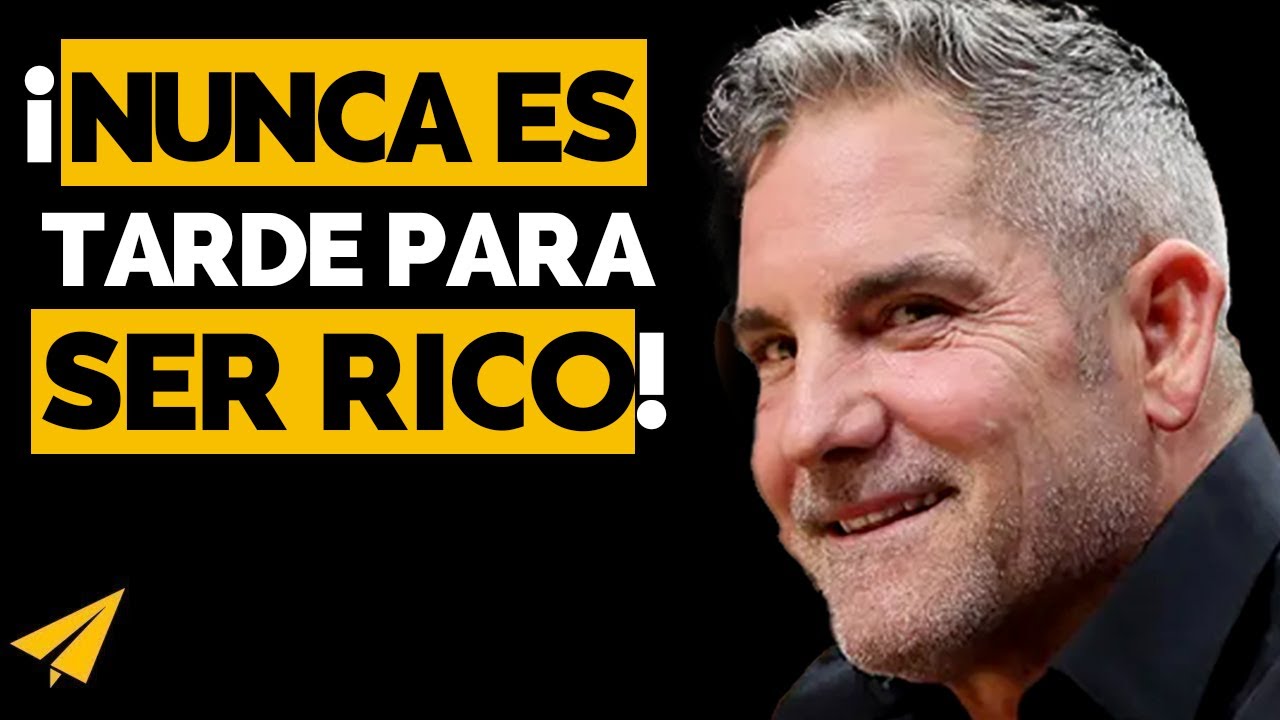 Comencé a los 50 AÑOS | NO es TARDE para ser RICO| Grant Cardone en Español: 10 Reglas para el éxito