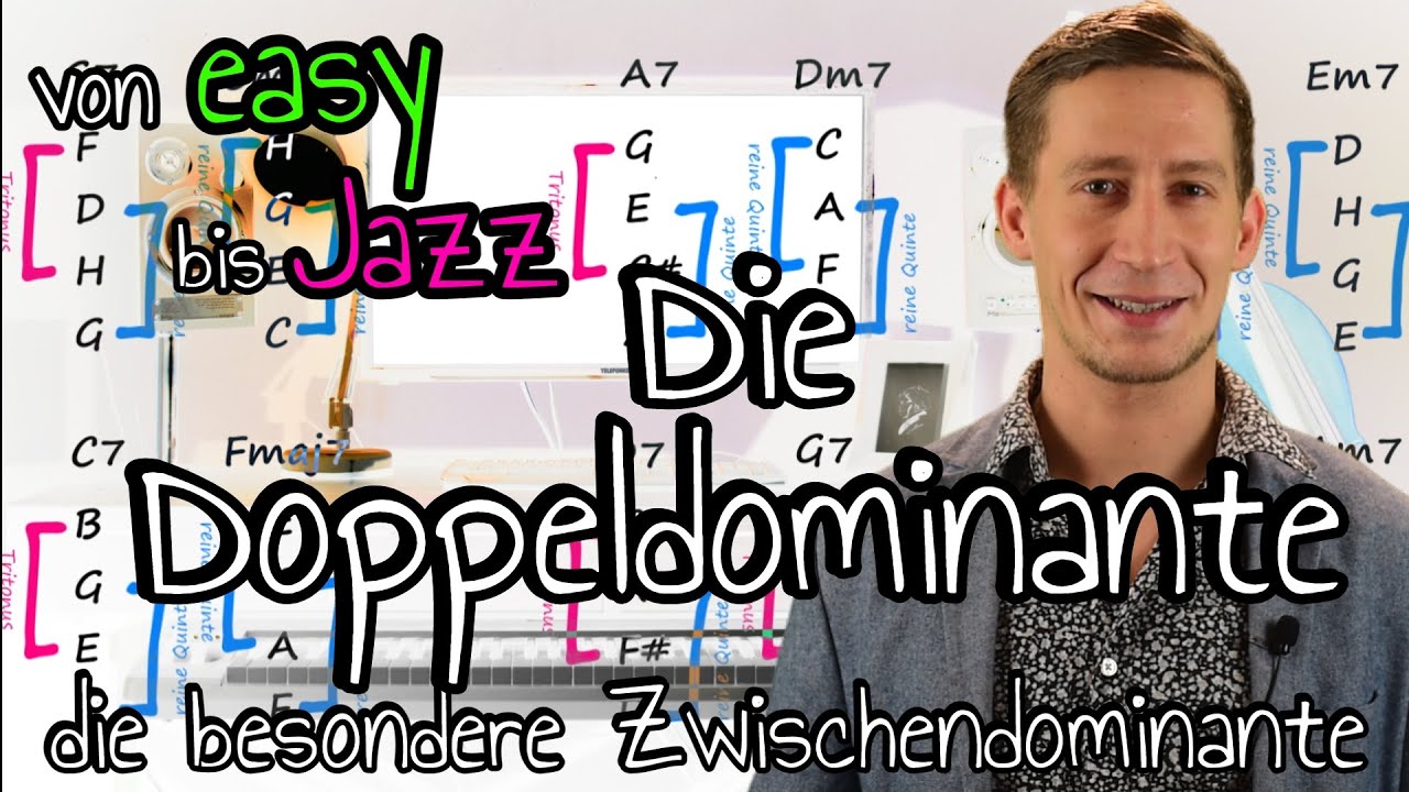 Die Doppeldominante in der Musik: Eine besondere Zwischendominante: Stufentheorie & Funktionstheorie