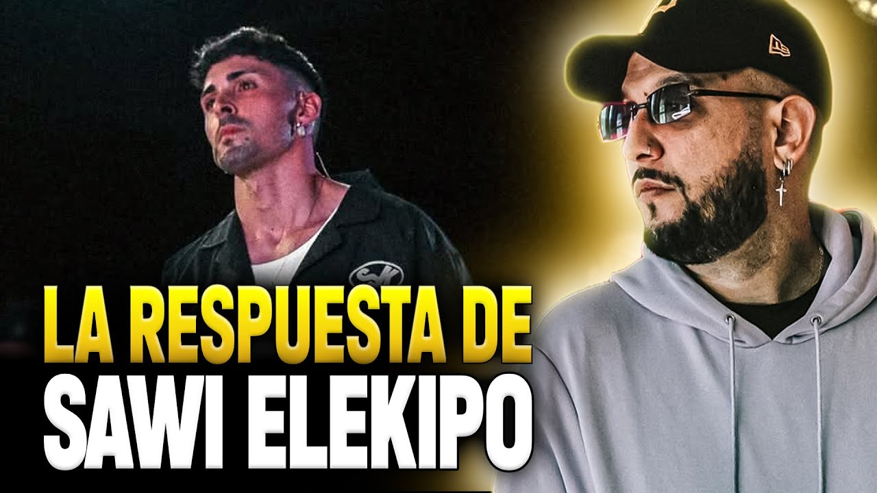 🔴 LA RESPUESTA DE SAWI ELEKIPO 🔴
