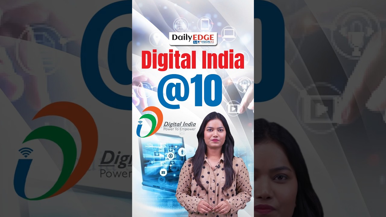 Daily Edge By Vision IAS | 10 Years of Digital India