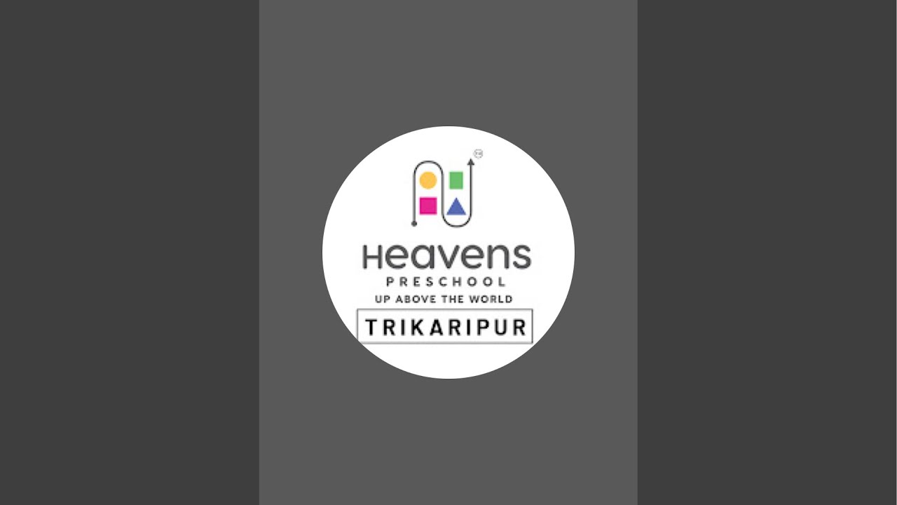 Heavens Preschool Trikaripur is live