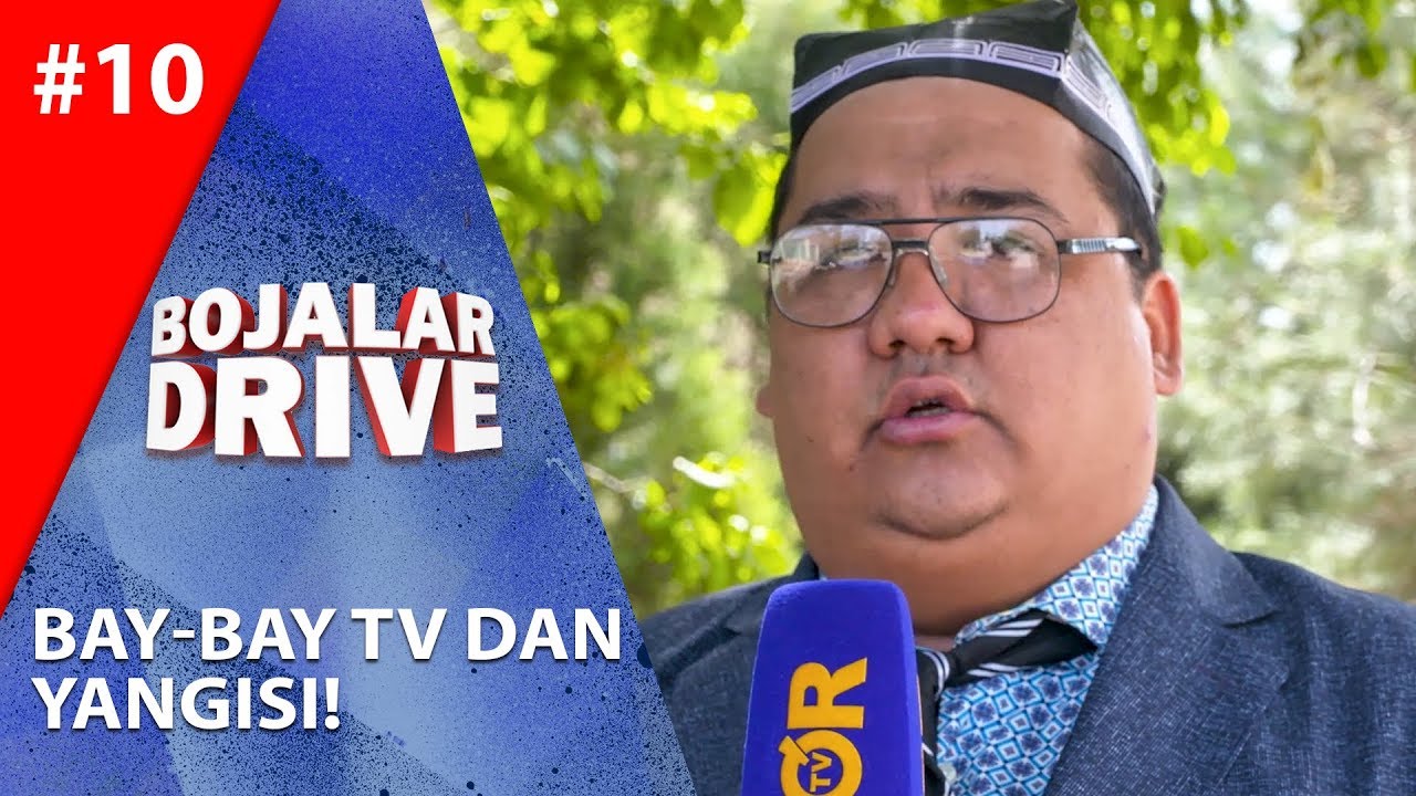 Bojalar Drive 10-son BAY-BAY TV DAN YANGISI!