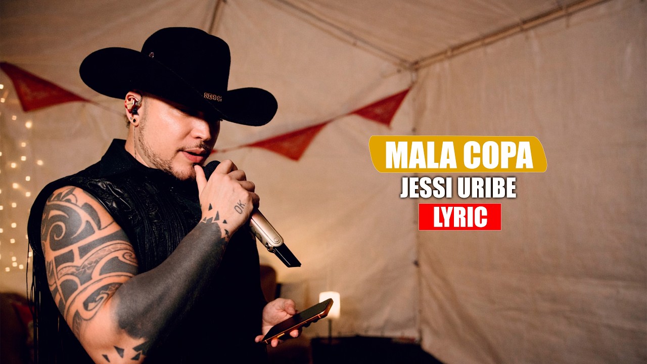 Mala Copa - Jessi Uribe | Video con Letra