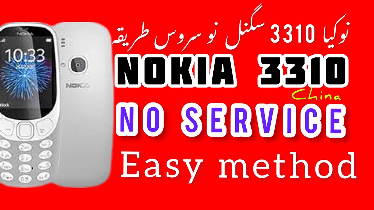Nokia 3310 no service solution|nokia 3310 no signal|nokia 3310 no service easy method