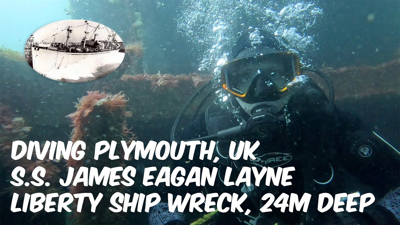 Diving Plymouth, UK - Exploring the S.S. James Eagan Layne Liberty Ship a 24M Wreck Dive
