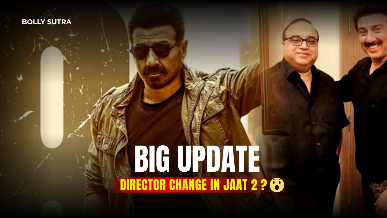 Sunny Deol OUT from Jaat 2? Director Change CONFIRMED!