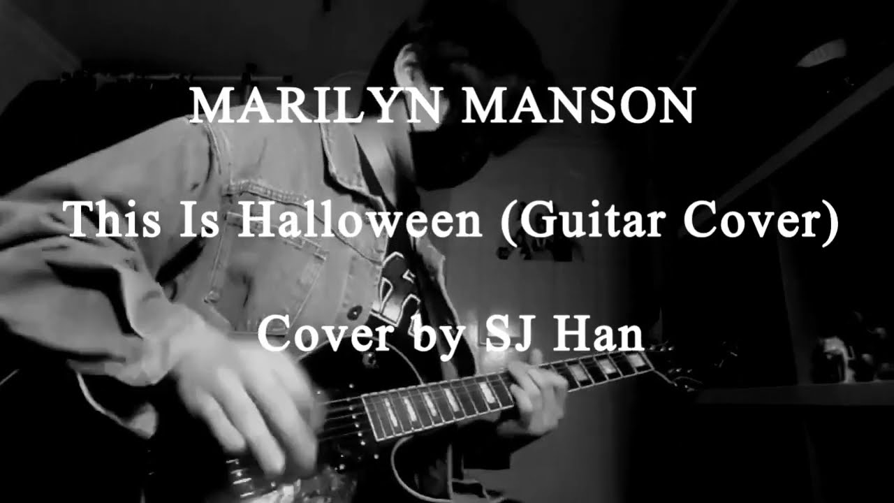 MARILYN MANSON - This Is Halloween (Guitar Cover)