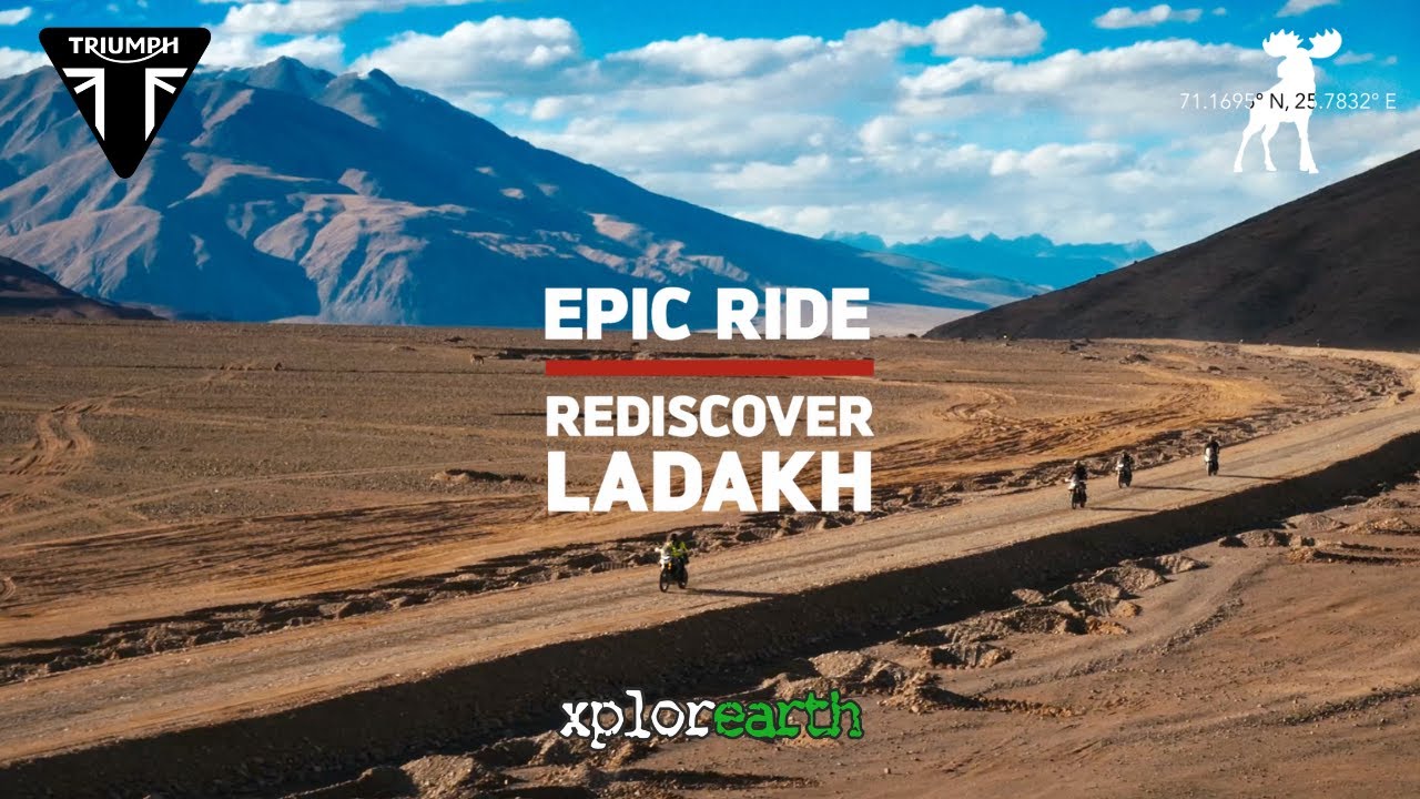 Triumph - Rediscover Ladakh || Motorcycle Expedition through Ladakh and Zanskar with Xplorearth 🏍️🏔️