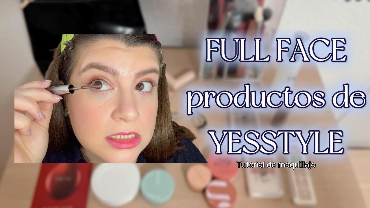 FULL FACE con productos de YESSTYLE: tutorial de maquillaje