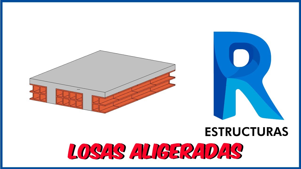 Curso Revit 2021 |EST | Clase 08 - Losa Aligerada