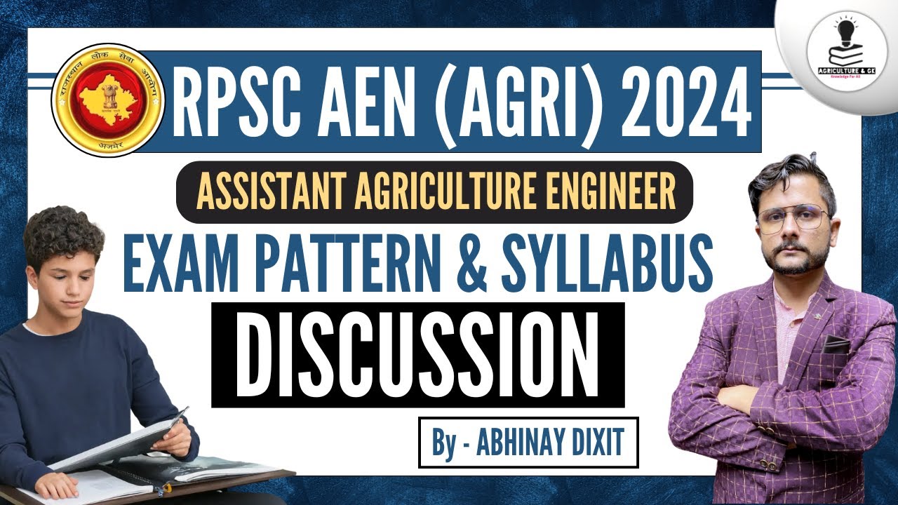 RPSC AEN Agriculture Syllabus 2024 | RPSC Assistant Engineer Agriculture Exam Pattern & Syllabus