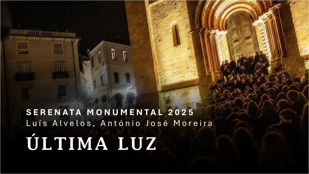 Última Luz | Grupo de Fado Última Luz | Serenata Monumental 2025