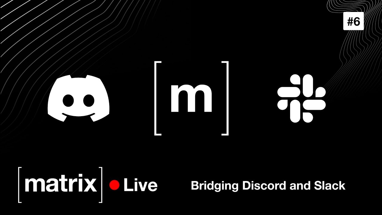 Matrix Tutorials #6 — Bridging to Slack and Discord
