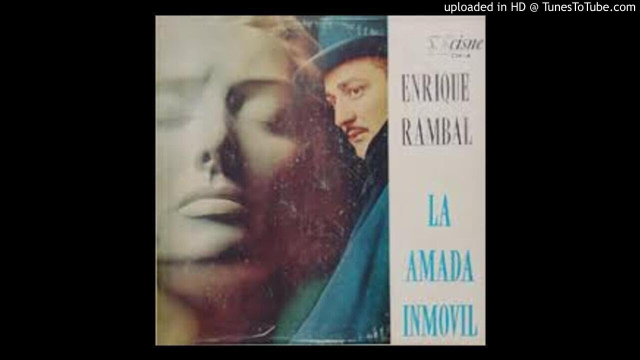 Enrique Rambal - Amada Inmovil_1